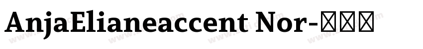 AnjaElianeaccent Nor字体转换